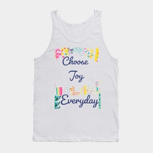 Positivity T-shirt Choose Joy Everyday Tank Top